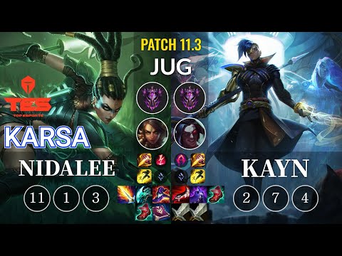 TES Karsa Nidalee vs Kayn Jungle - KR Patch 11.3
