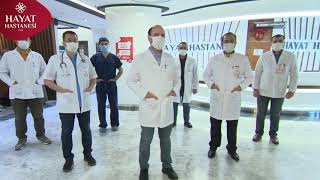 Sağlığınız İçin Hayat’tayız, Görevimizin Başındayız