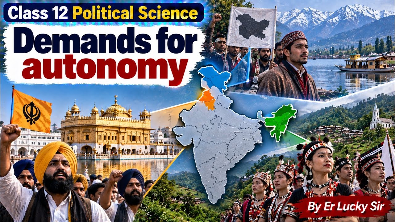 Demands For Autonomy - Class 12 Political Science