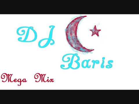 DJ BARIS Mega Mix