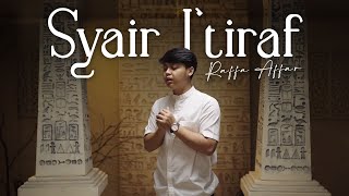 Download lagu Raffa Affar - Syair I'tiraf mp3 Download lagu Raffa Affar - Syair I'tiraf mp3