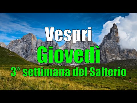 Preghiera dei Vespri,  GIOVEDÌ 29 GENNAIO 3° Settimana del Salterio
