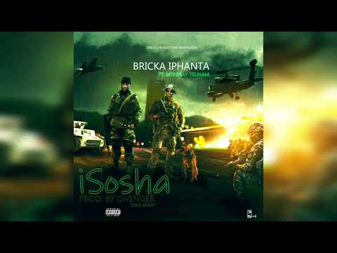 Bricka Iphanta - ISOSHA Ft. Mthinay Tsunami (Official Audio)