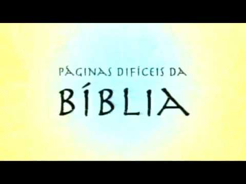 Páginas Difíceis da Bíblia 1¤ Abril 2017
