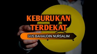 Download lagu STORY' WA GUS BAHA : KEBURUKAN TERDEKAT | NGAJI 1 MENIT | DAKWAH PENDEK | CERAMAH SINGKAT GUS BAHA mp3