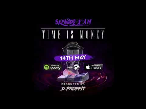 #410 Skengdo x AM - Time Is Money (Prod. D Proffit) [Official Audio] @UkRapMashups