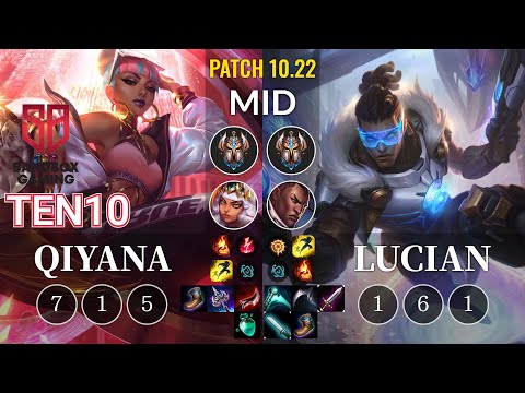 SB Ten10 Qiyana vs Lucian Mid - KR Patch 10.22