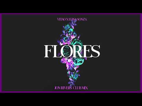Vitão, Luísa Sonza - Flores (Jon Rivers Club remix)