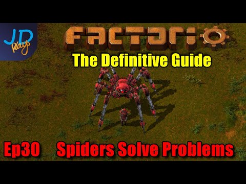 Factorio 1.0 The Definitive Guide E30 ⚙️ Spiders Solve Problems ⚙️ Guide For New Players