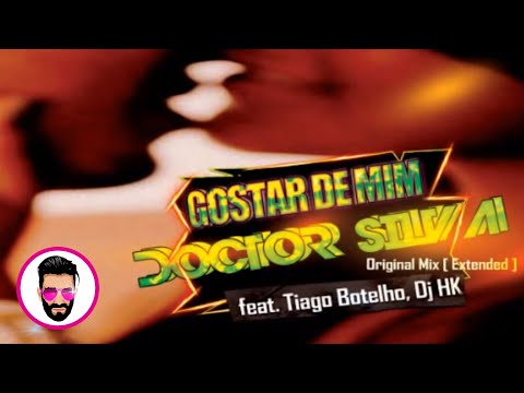 DJ HK & Tiago Botelho ft. Doctor Silva - Gostar De Mim (Audio)