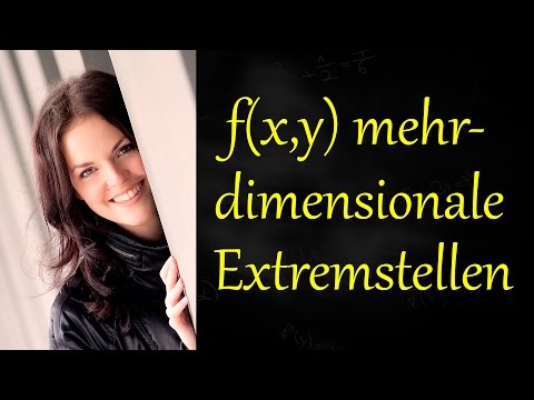 Mehrdimensionale Extremstellen,  Extrema mit 2 Variablen