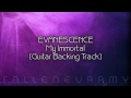 Evanescence - My Immortal (Guitar Backing-Track ...