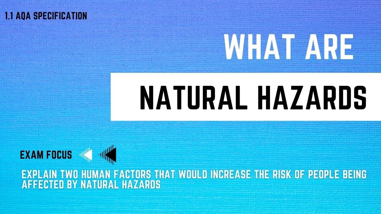 WHAT ARE NATURAL HAZARDS | GCSE Geography Revision | 100 Day Exam Countdown 1.1