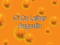 O Du Leiber Augustin 