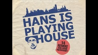Hans Nieswandt - Hans Is Playing House (Bureau B) [Full Album]