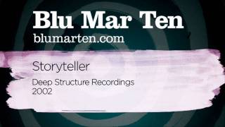 Blu Mar Ten - Storyteller (Deep Structure, 2002)