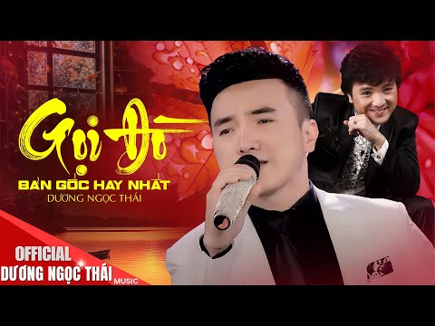 GỌI ĐÒ ♫ BẢN GỐC HAY NHẤT - DƯƠNG NGỌC THÁI || Gọi đò ơi ai giúp tôi đưa kịp sang đò
