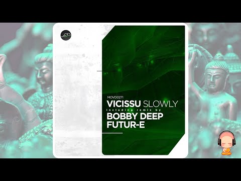 🍃🥦Vicissu, Havjers - Slowly (Original Mix)🎥4K
