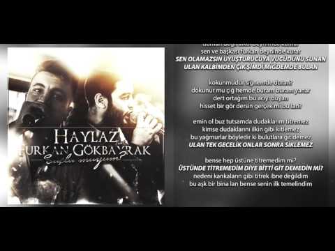 Haylaz   Suçlu muyum Ft  Furkan Gökbayrak 2017 Offical Lyric Video