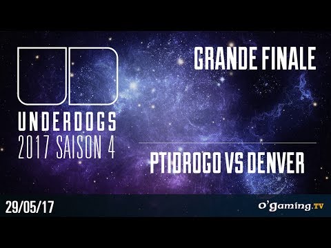 Ptidrogo vs Denver - Underdogs 2017 S4 - Playoffs - Grande Finale - Starcraft 2