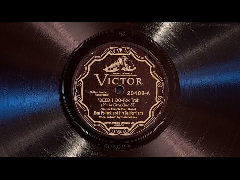 'Deed I Do • Ben Pollack and His Californians (Victrola Credenza)