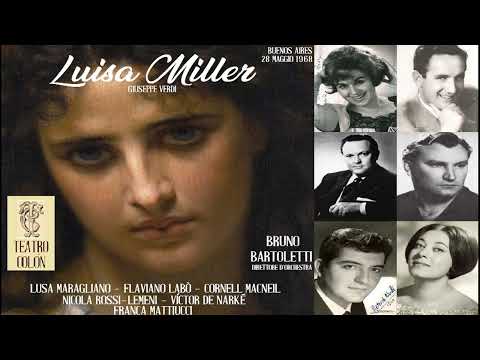 Verdi: "Luisa Miller" - Bartoletti; Maragliano, Labò, MacNeil, Rossi-Lemeni - Buenos Aires, 1968