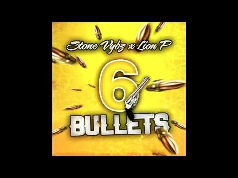 STONE VYBZ FT LiON P - 6 Bullets (Official Audio 2k17)