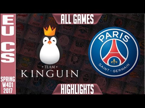 PSG vs Team Kinguin Highlights All Games - EUCS Week 4 Spring 2017 - PSG vs KNG All Games