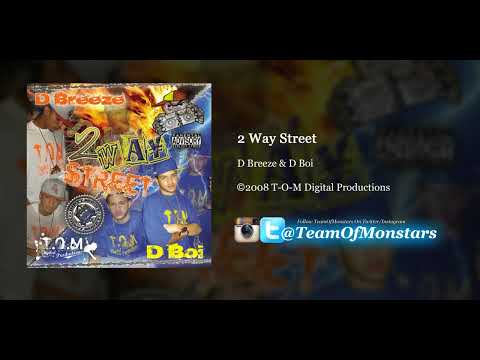D Breeze & D Boi - 2 Way Street (2008) FULL MIXTAPE
