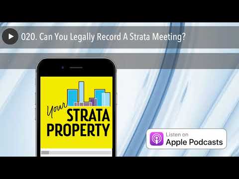 020. Can You Legally Record A Strata Meeting?