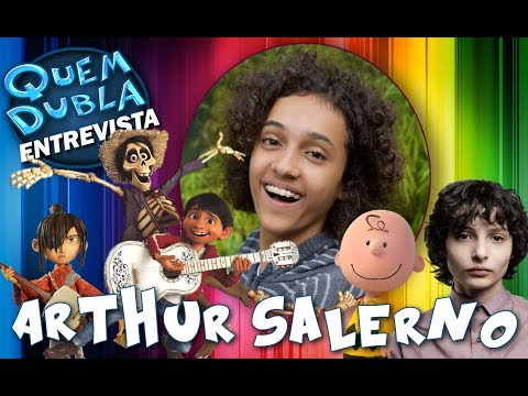 Quem Dubla Entrevista - Arthur Salerno