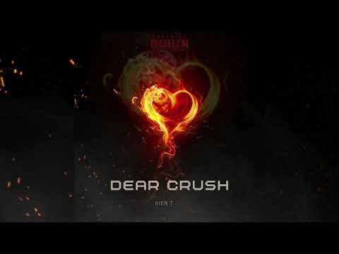 Gien T - Dear Crush ft. DAVEGOESON (Official Audio)