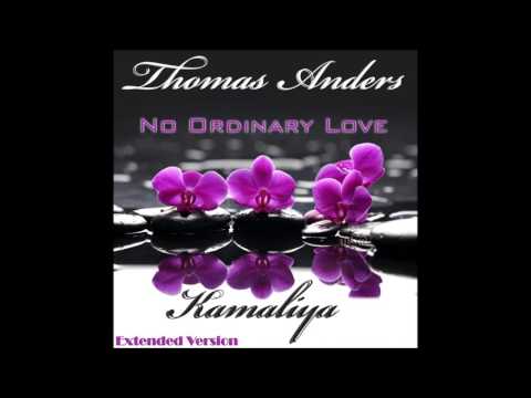 Thomas Anders feat.  Kamaliya - No Ordinary Love Extended Version (re-cut by Manaev)