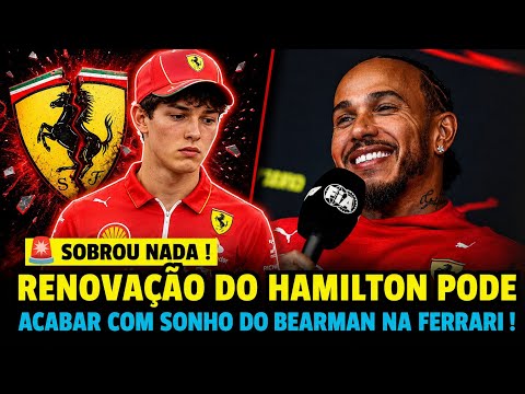 RENOVAÇÃO DO HAMILTON PODE ACABAR COM SONHO DO BEARMAN | FORMULA 1