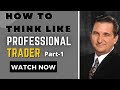 Mark Douglas How to think like a professional trader 1 of 4