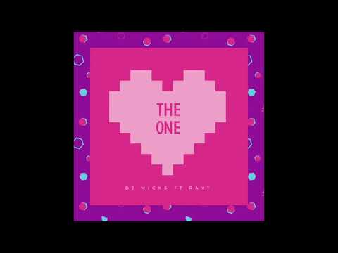Dj Micks ft RayT - The one