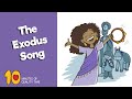 The Exodus Song - Bible Songs for Kids