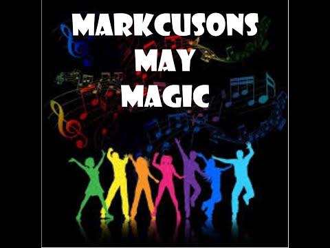 Markcuson May Magic -  Avicii Switch Disco David Guetta Anne-Marie Fatboy Slim Rita Ora FAST BOY