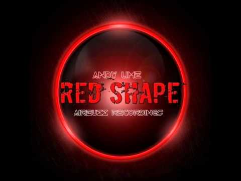 Andy Lime - Red Shape (Original mix) Mixupload.com Deep House