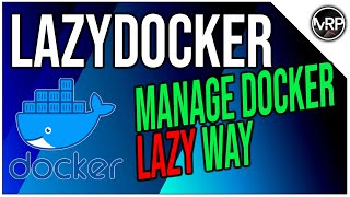 Keep a check on Docker lazy way