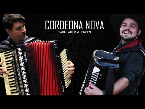 Cesar Filho Gaiteiro, William Hengen - CORDEONA NOVA (Clipe Oficial)
