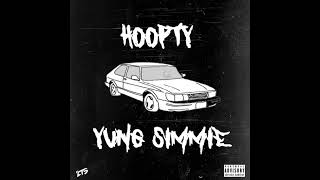 Yung Simmie - HOOPTY Prod. YUNG SIMMIE