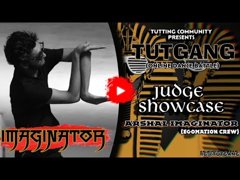 Tutgang  | Judge Showcase | Arshal Imaginator | Tutting Online Battle 2 (2020)