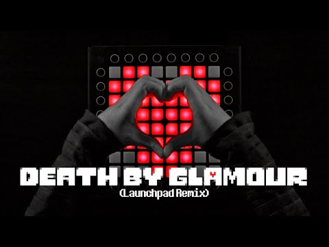 Undertale: DEATH BY GLAMOUR // Launchpad Remix