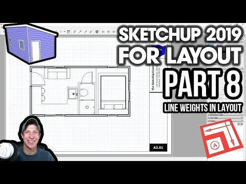 SKETCHUP 2019 FOR LAYOUT - Part 8 - Adding Lineweights to Layout Plans