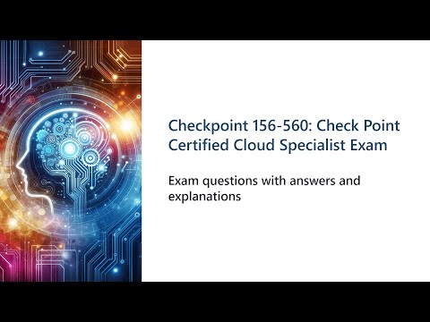 Checkpoint 156-560: Check Point Certified Cloud Specialist  Exam