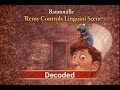 Ratatouille Remy Controls Linguini Scene Decoded