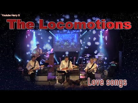 The Locomotions  Compilatie love songs