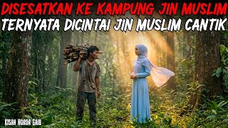 Download lagu DISESATKAN JIN MISLIM CANTIK SAAT CARI KAYU BAKAR DIHUTAN TERNYATA DISUKAI DAN DIAJAK MENIKAH mp3