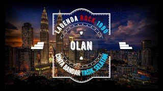 Download lagu OLAN - CINTA BANDAR TASIK SELATAN - LIRIK mp3